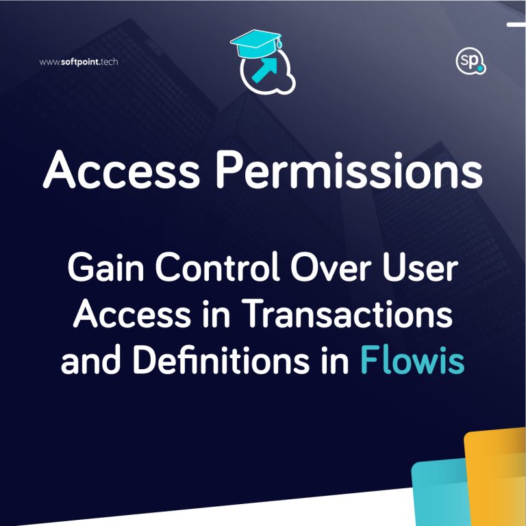 Access Permissions – Gain Control Over User Access in Transactions and Definitions