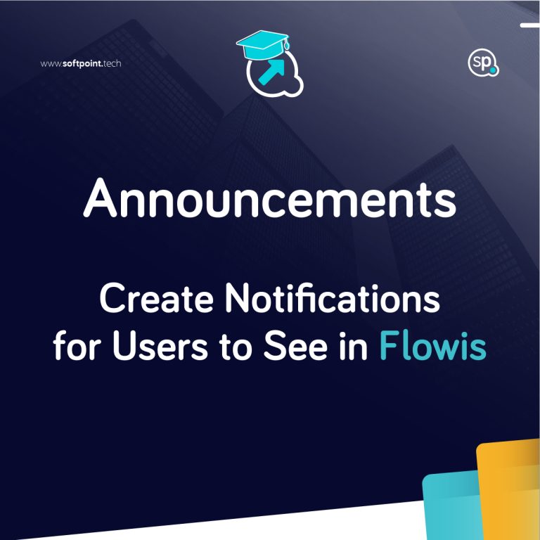 Announcements – Create Notifications for the Users