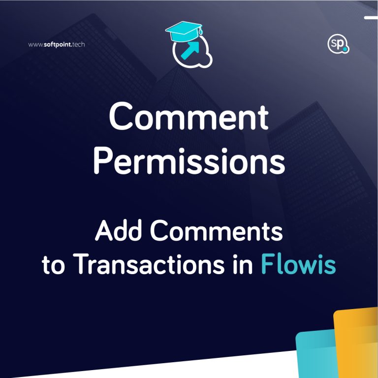 Comment Permissions – Add Comments to Transactions