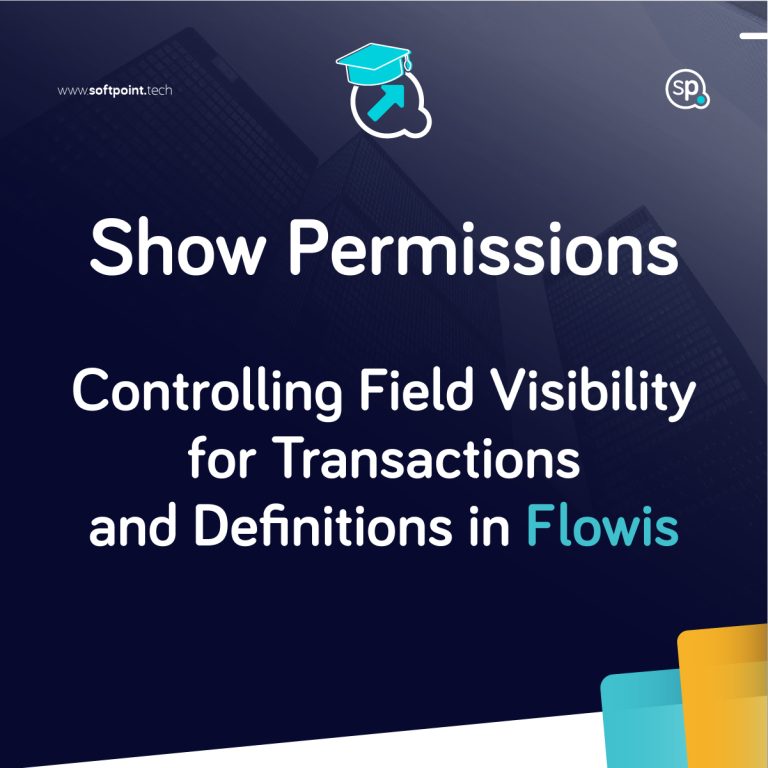 Show Permissions – Controlling Field Visibility for Transactions and Definitions