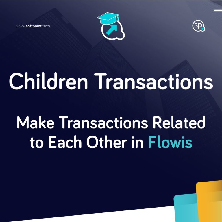 Children Transactions – Make Transactions Related to Each Other